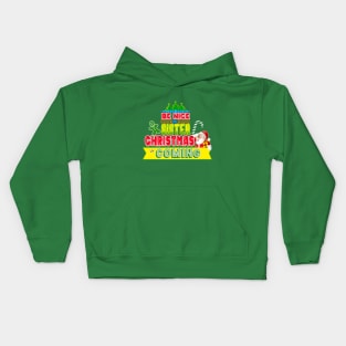 Be Nice to Sister Christmas Gift Idea Kids Hoodie